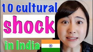 10 Cultural Shock in India for a Japanese! भारत में मेरे 10 आश्चर्यजनक अनुभव!