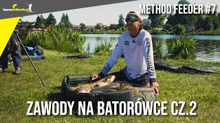 METHOD FEEDER #7 Zawody na BATORÓWCE organizowane przez Team Carp Crew CZ. 2