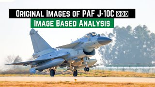 Original Images of PAF J-10C | Image Based Analysis 1.0