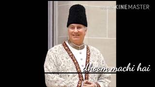 Ismaili song "Dhoom machi hai (HD)