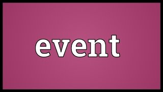 Event Meaning