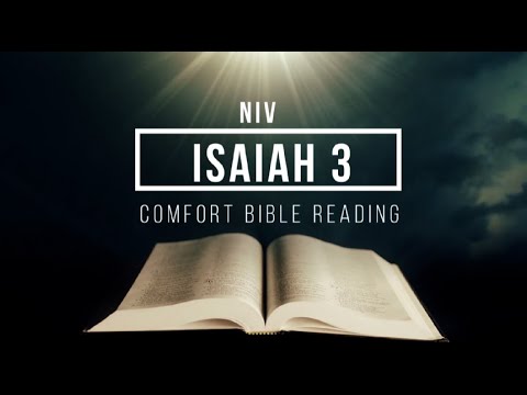 Isaiah Chapter 3: Reading The Book Of Isaiah ( NIV ) - YouTube