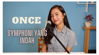 Once - Symphoni Yang Indah (Cover By Michela Thea)