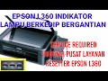 Epson L360 Lampu Berkedip Bergantian