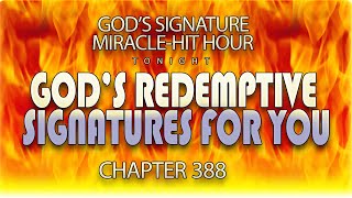 GOD'S REDEMPTIVE SIGNATURES FOR YOU PART 388  // GSMH // 13TH FEB 2025