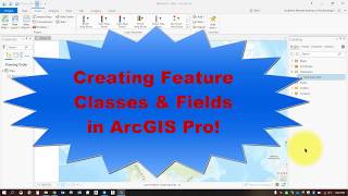 Creating Feature Classes in ArcGIS Pro