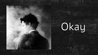 γ Chase Atlantic - Okay γ-- |Deeper/Slowed Version|