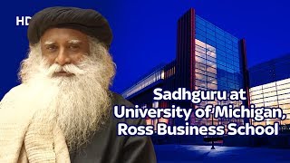 Sadhguru at University of Michigan, Ross Business School – Youth and Truth