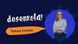 DESENROLA! - MASTERCLASS DE LANÇAMENTO