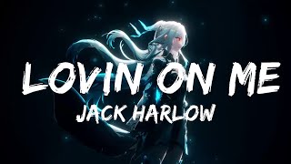 Jack Harlow - Lovin On Me Lyrics Vibes