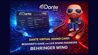Dante Virtual Sound Card: Beginner’s Guide for Live Sound Engineers