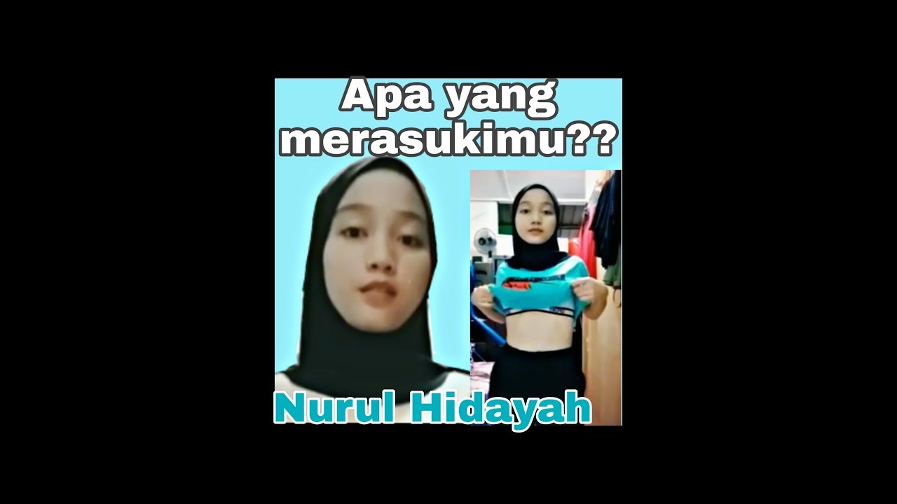 Video Tik-tok Nurul Hidayah #viral - YouTube