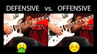 DEFENSIVE vs OFFENSIVE Guitar Playing