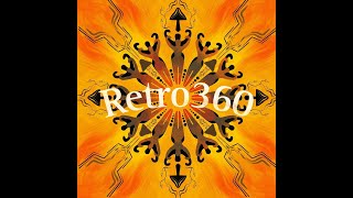 RETRO 360 PART 1