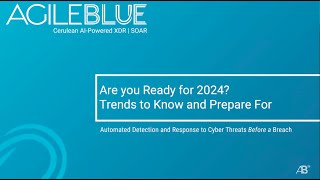 2024 Cyber Trends to Watch Webinar