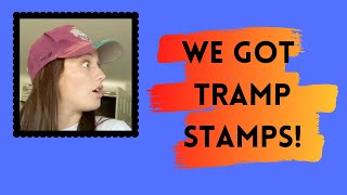 We Got Tramp Stamps Together