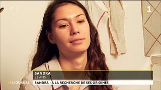 Sandra : à la recherche de ses origines