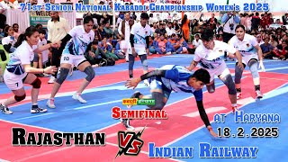 Indian Railway Vs Rajasthan Semifinal 71st Senior National Kabaddi Championship Women's 2025