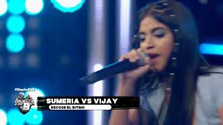 VIJAY KESH VS SUMERIA | ESCOGE EL RITMO💎 | DUELO DE 8 - PROGRAMA 08