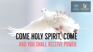 COME HOLY SPIRIT COME (DAY 6) || The Holy Spirit Propelled Messengers