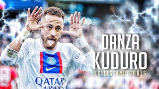 Neymar Jr 2022-23 ► Danza Kuduro (Remix) ● Skills & Goals - HD 