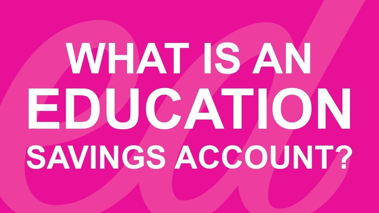 What Is An Education Savings Account (ESA)? - YouTube