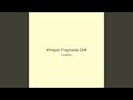 Whisper Fragments Drift