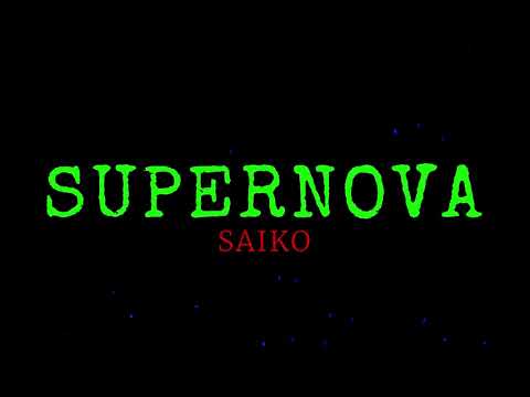 Saiko - Supernova (Letra/Lyrics Video) - YouTube