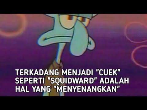 Quotes Squidward Sedih 2020 Part 2 Youtube