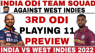 INDIA VS WEST INDIES 3RD ODI MATCH 2022 PLAYING 11 | IND VS WI 3RD ODI 2022 | INDIA VS W'INDIES 2022