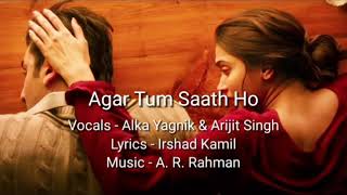 Agar Tum Saath Ho (English Translation) - Arijit Singh