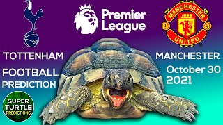Spurs / Tottenham vs Manchester United ⚽️ Premier League 2021/22 🐢 Turtle Football Predictions