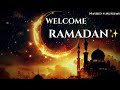 Welcome Ramadan 2026 🌙✨ مرحباً رمضان | Ramadan Kareem Nasheed | Beautiful Islamic Song | Muslim Nas