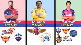 Top Cricketers  Player With How Many TEAMS They Played For in IPL