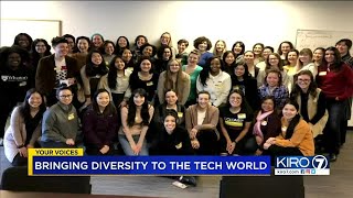 YOUR VOICES: Bringing diversity to the tech world | KIRO 7 News