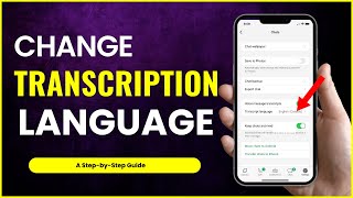 How to Change WhatsApp Voice Transcription Language