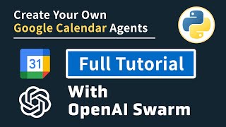 Create Your Own Google Calendar Agent To Manage Your Schedules With Python and OpenAI API
