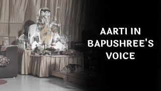 AARTI IN BAPUSHREE'S VOICE | DATTATREY AARTI | P.P.PUNITACHARIJI MAHARAJ