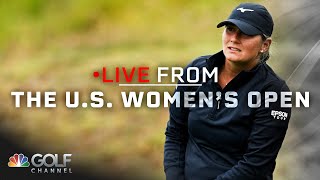 Tardy leads U.S. Women's Open heading into weekend | Live From the U.S. Women's Open | Golf Channel