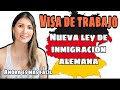 OPORTUNIDAD DE TRABAJO EN ALEMANIA | NUEVA LEY DE INMIGRACIÓN #alemania #migrar #integracion