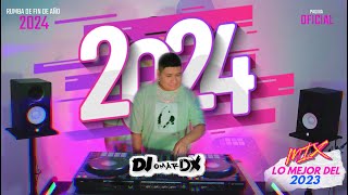 MIX - AÑO NUEVO 2024 - LO MEJOR DEL 2023 ( Reggaeton , Cumbia ,Electro )