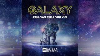 Paul Van Dyk vs Vini Vici - Galaxy