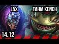 JAX vs TAHM KENCH (TOP) | 5/0/7 | EUNE Diamond | 14.12