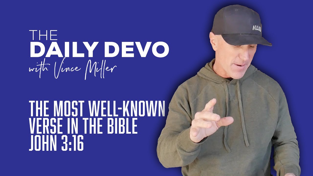 The Most Well-Known Verse In the Bible | John 3:16