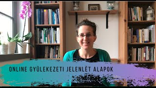 Online gyülekezeti jelenlét alapok (1.)