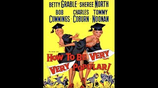 How to Be Very, Very Popular 1955 Betty Grable, Sheree North, Robert Cummings, Charles Coburn