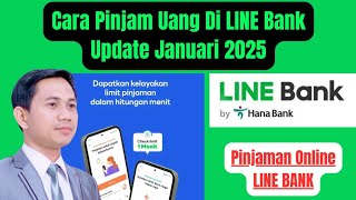 Cara Pinjam Uang Di LINE Bank Update Januari 2025 || Pinjaman Online Line Bank