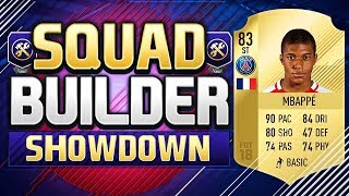 FIFA 18 SQUAD BUILDER SHOWDOWN!!! STRIKER PSG MBAPPE!!! Kylian Mbappe Squad Duel