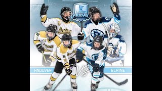 Andover vs. Blaine - PWAA Friday Night Ice - 1/10/25 - 6:00PM