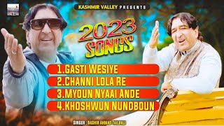 Latest Kashmiri Songs 2023 || Bashir Ahmad Tailbali @KashmirValleyIndia